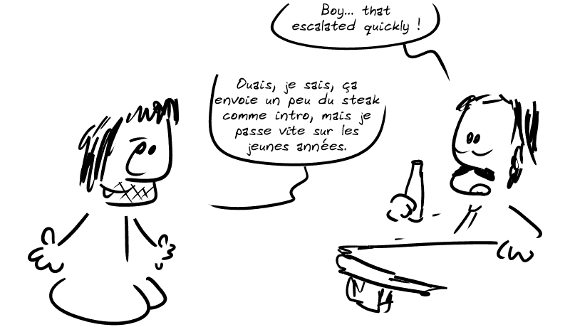 Le mec du mème associé dit « Boy… that escalated quickly ! » Gee précise : « Ouais, je sais, ça envoie un peu du steak comme intro, mais je passe vite sur les jeunes années. »